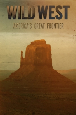 Wild West: America's Great Frontier