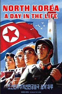 North Korea: A Day in the Life