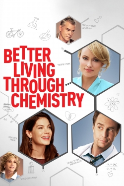 Better Living Through Chemistry