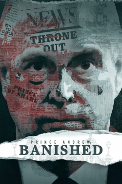 Prince Andrew: Banished