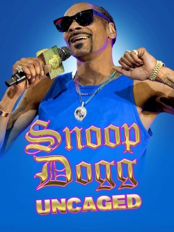 Snoop Dogg: Uncaged