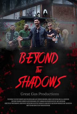 Beyond the Shadows