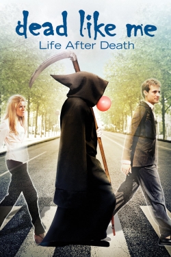 Dead Like Me: Life After Death