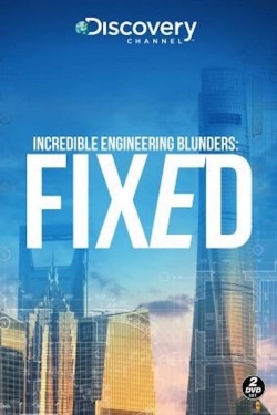 Incredible Engineering Blunders: Fixed