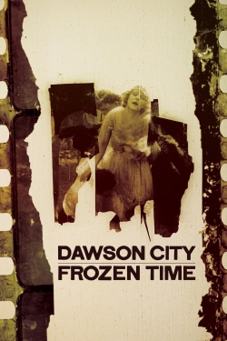 Dawson City: Frozen Time